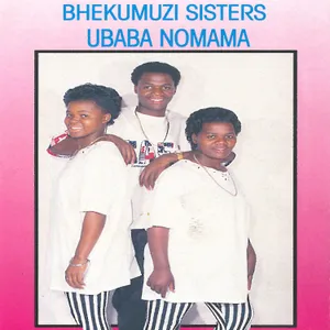 Ubaba Nomama — Bhekumuzi Sisters