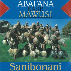 Sanibonani — Abafana Base Mawusi