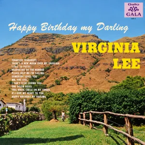 Happy Birthday My Darling — Virginia Lee