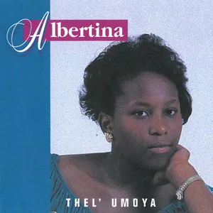 Thel' Umoya — Albertina