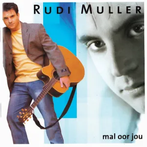 Mal Oor Jou — Rudi Muller