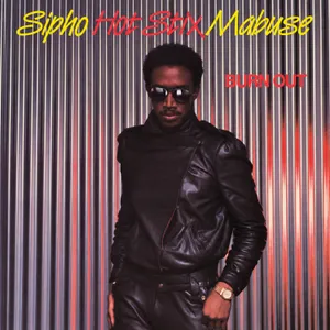 Burn Out — Sipho 'Hotstix' Mabuse