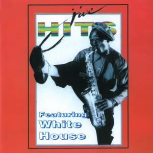 Jive Hits — White House