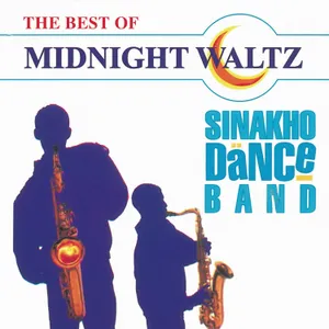 Midnight Waltz — Sinakho Dance Band