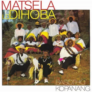 Basotho Kopanang — Letsema Matsela and Basotho Dihoba