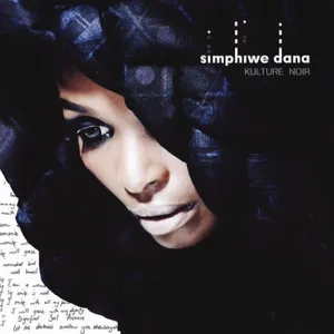Kulture Noir — Simphiwe Dana
