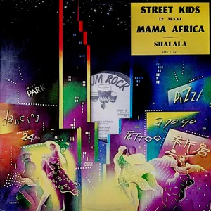 Mama Africa + Shalala — Street Kids