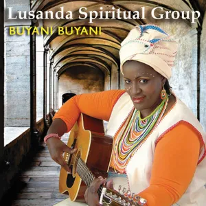 Buyani Buyani — Lusanda Spiritual Group