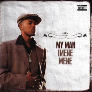 Imene Mene — My Man