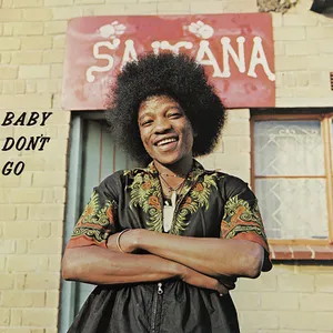 Baby Don't Go — Saitana