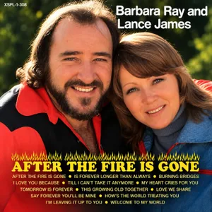 After the Fire Is Gone — Barbara Ray and Lance James