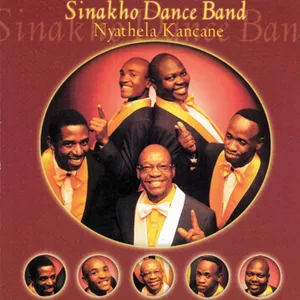 Nyathela Kancane — Sinakho Dance Band
