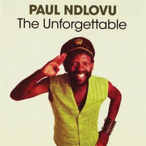 The Unforgettable — Paul Ndlovu