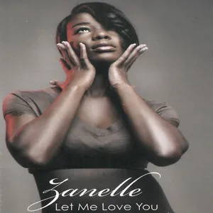 Let Me Love You (Ama Come Duze) — Zanelle