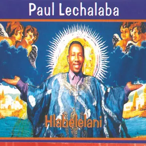 Hlabelelani — Paul Lechalaba