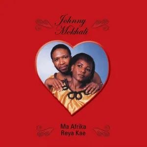 Ma Afrika Re Ya Kae — Johnny Mokhali