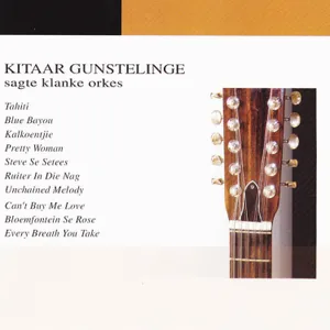 Kitaar Gunstelinge — Die Sagte Klanke Orkes