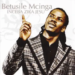 Inceba Zika Jesu — Betusile Mcinga