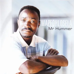 Mr. Hummer — Mapfohlosela