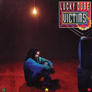 Victims (Remastered 2012) — Lucky Dube