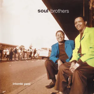 Intombi Yami — Soul Brothers