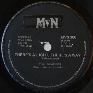 There's a Light, There's a Way + Astral II — The Invaders