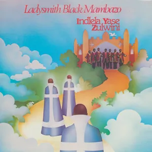 Indlela Yase Zulwini — Ladysmith Black Mambazo