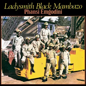 Phansi Emgodini — Ladysmith Black Mambazo