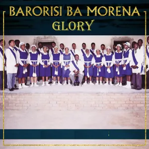 Glory — Barorisi Ba Morena