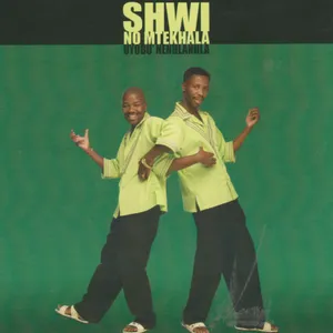 Uyobu' Nenhlanhla — Shwi No Mtekhala