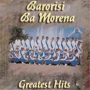 The Greatest Hits — Barorisi Ba Morena