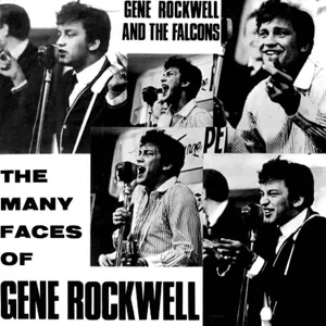 The Many Faces of Gene Rockwell — Gene Rockwell and The Falcons
