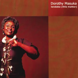 Lendaba (This Matter) — Dorothy Masuka