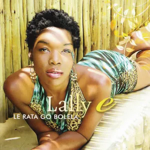 Le Rata Go Bolela — Lally E