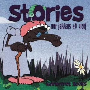 Stories Oor Jakkals En Wolf — Roelf Jacobs
