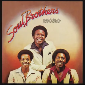 Isicelo — Soul Brothers