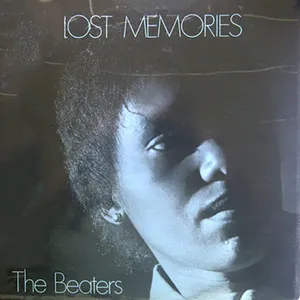 Lost Memories — The Beaters