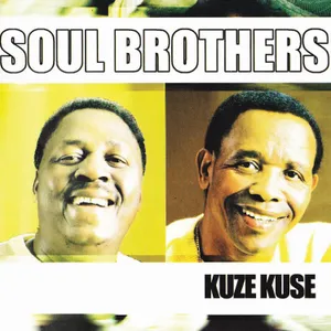Kuze Kuse — Soul Brothers