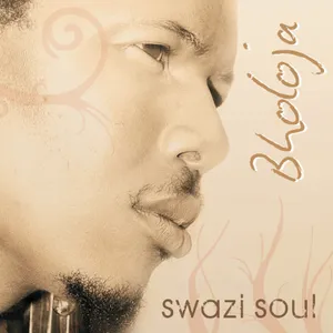 Swazi Soul — Bholoja
