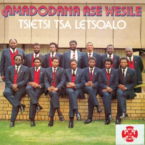 Tsietsi Tsa Letsoalo — Amadodana Ase Wesile