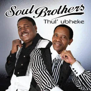 Thul' Ubheke — Soul Brothers