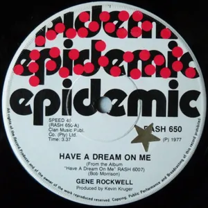 Have a Dream on Me + I Am Down — Gene Rockwell