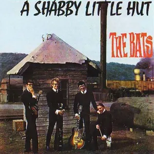 A Shabby Little Hut — The Bats