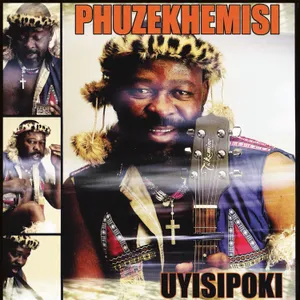 Uyisipoki — Phuzekhemisi