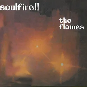 Soulfire! — The Flames