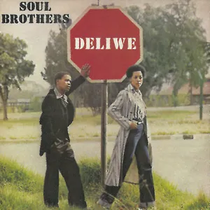 Deliwe — Soul Brothers