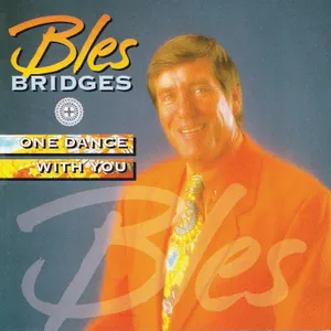 One Dance With You — Bles Bridges