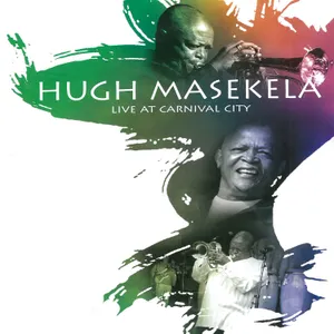 Live at Carnival City — Hugh Masekela