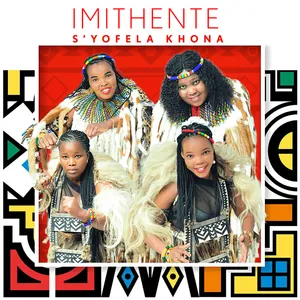 S'yofela Khona — Imithente