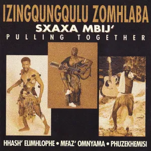 Sxaxa Mbij' Pulling Together album cover